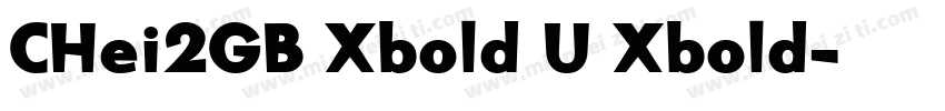 CHei2GB Xbold U Xbold字体转换